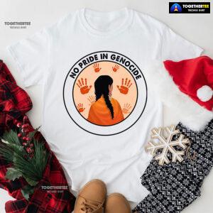 No Pride In Genocide Every Child Matters Orange Shirt Day Indigenous T-Shirt