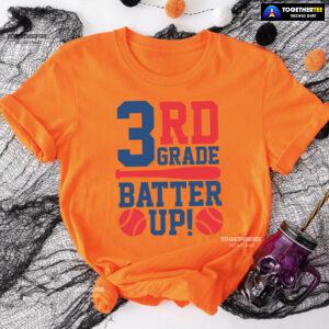 3rd Grade Batter Up Baseball Third Grade Student Back To School T-Shirt