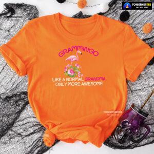 Grammingo Like A Normal Grandma Only More Awesome T-Shirt