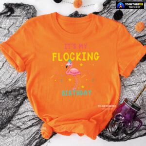 Flamingo It's My Flocking Birthday T-Shirt
