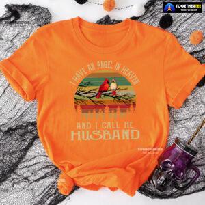 I Have An Angel In Heaven And I Call He Husband Vintage T-Shirt