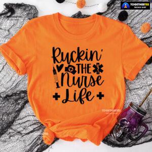 Ruckin' The Nurse Life T-Shirt