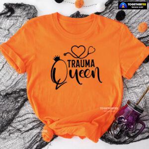 Trauma Queen Stethoscope Nurse T-Shirt