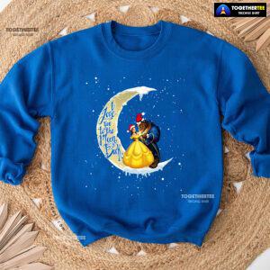 I Love You To The Moon & Back Beauty And The Beast Christmas Sweatshirt