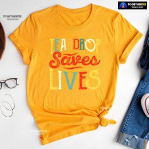 Teardrop Saves Lives Camping T-Shirt