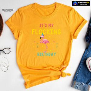Flamingo It's My Flocking Birthday T-Shirt