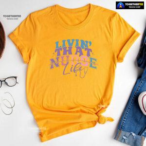 Livin' That Nurse Life Heartbeat Stethoscope T-Shirt