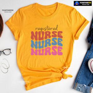 Registered Nurse Nurse Nurse T-Shirt