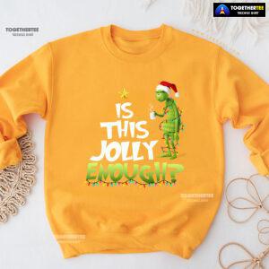 Is This Jolly Enough? Santa Grinch X'mas Tree Christmas Sweatshirt