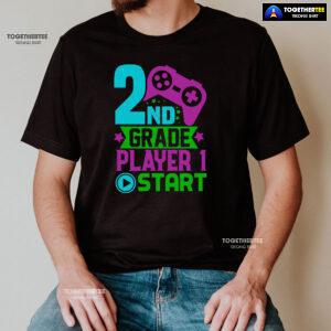 2nd Grade Player 1 Start Game Console Student Back To School T-Shirt