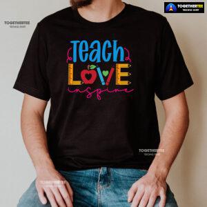 Teach Love Teacher Ruler Crayon Apple Back To School T-Shirt