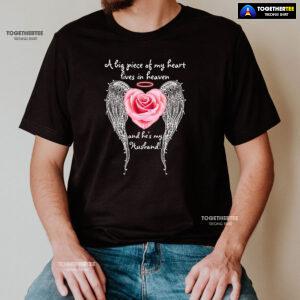 A Big Piece Of My Heart Lives In Heaven And He Is My Husband T-Shirt