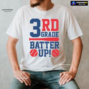 3rd Grade Batter Up Baseball Third Grade Student Back To School T-Shirt