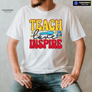 Teach Love Inspire Teacher Pen Star Musical Note Back To School T-Shirt
