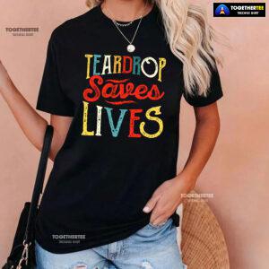 Teardrop Saves Lives Camping T-Shirt