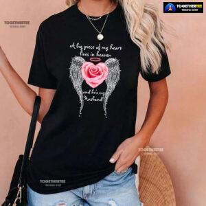A Big Piece Of My Heart Lives In Heaven And He Is My Husband T-Shirt