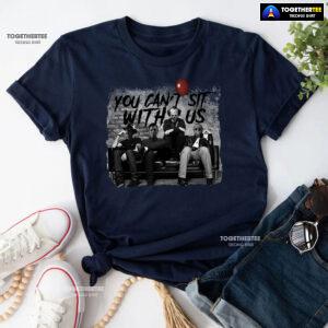 Halloween Freddy Michael Pennywise And Jason You Can't Sit With Us T-Shirt