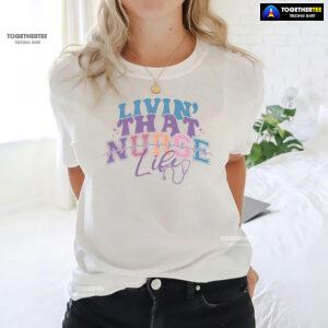 Livin' That Nurse Life Heartbeat Stethoscope T-Shirt
