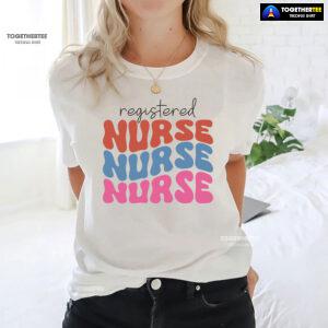 Registered Nurse Nurse Nurse T-Shirt