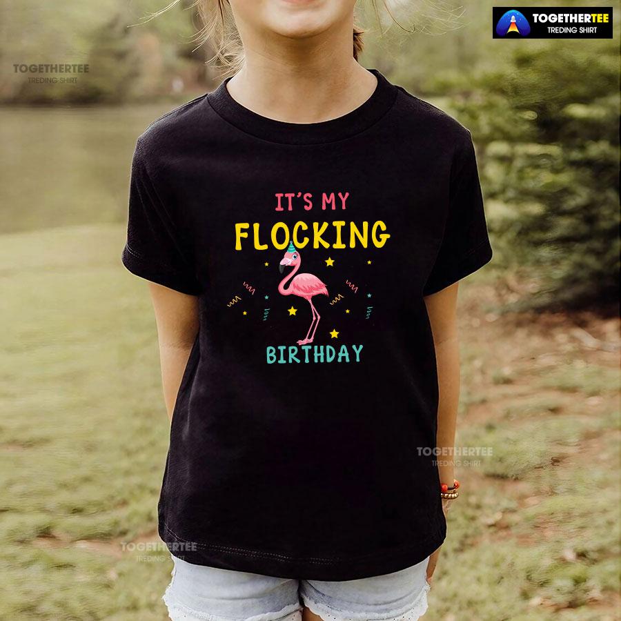 Flamingo It's My Flocking Birthday T-Shirt