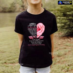 When I Simply Say I Miss Him I Can Feel My Heart Breaking T-Shirt