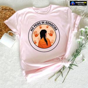 No Pride In Genocide Every Child Matters Orange Shirt Day Indigenous T-Shirt