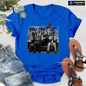 Halloween Freddy Michael Pennywise And Jason You Can't Sit With Us T-Shirt