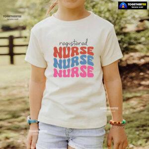 Registered Nurse Nurse Nurse T-Shirt