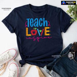 Teach Love Teacher Ruler Crayon Apple Back To School T-Shirt