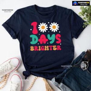 100 Days Brighter Daisy Flower Teacher Student Back To School T-Shirt