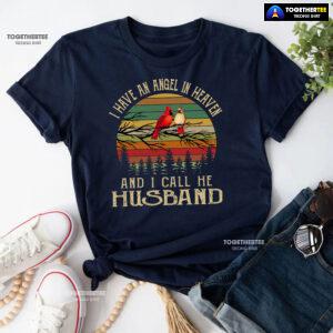 I Have An Angel In Heaven And I Call He Husband Vintage T-Shirt