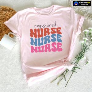 Registered Nurse Nurse Nurse T-Shirt