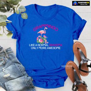 Grammingo Like A Normal Grandma Only More Awesome T-Shirt