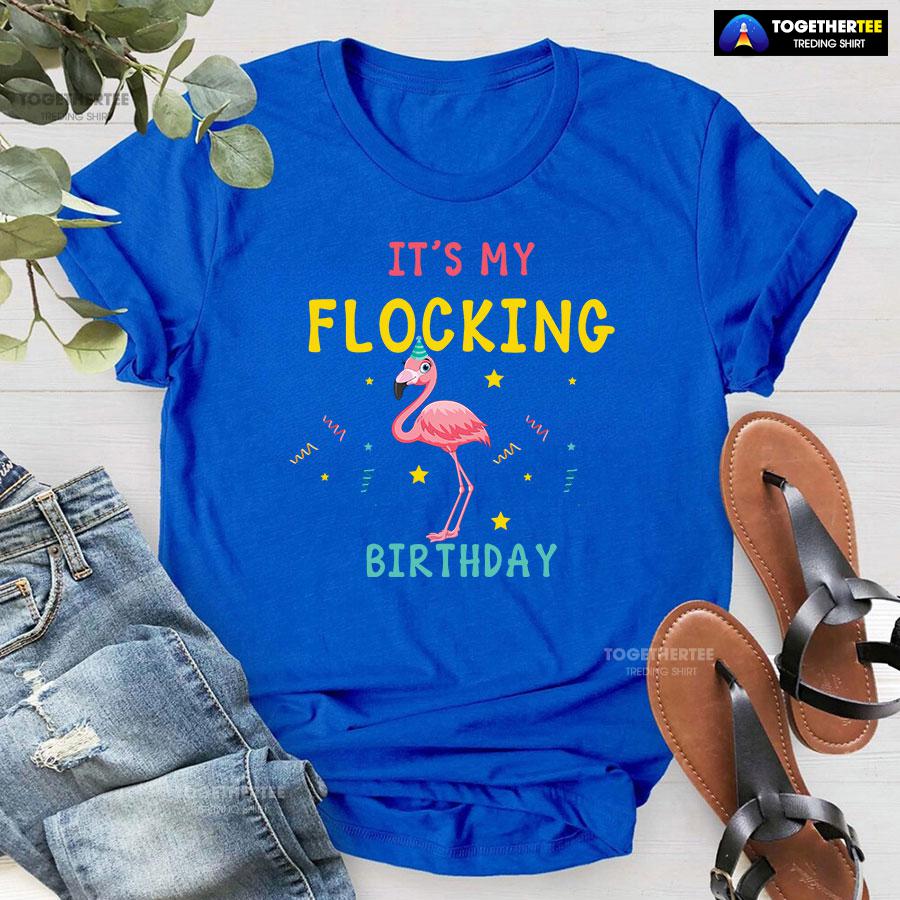 6-royal-flm231103am95 Flamingo It's My Flocking Birthday T-Shirt