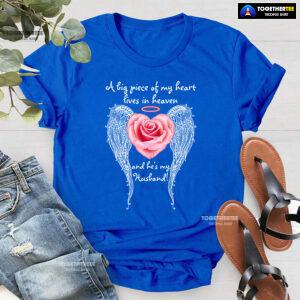 A Big Piece Of My Heart Lives In Heaven And He Is My Husband T-Shirt