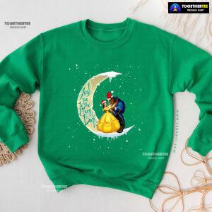 I Love You To The Moon & Back Beauty And The Beast Christmas Sweatshirt