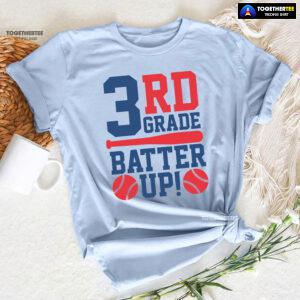 3rd Grade Batter Up Baseball Third Grade Student Back To School T-Shirt