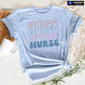 Nurse Nurse Nurse Nurse T-Shirt