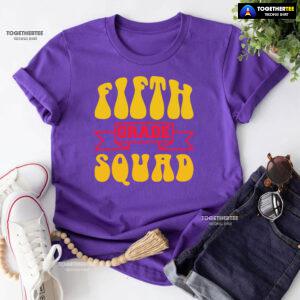 Fifth Grade Squad 5th Grade Student Back To School T-Shirt