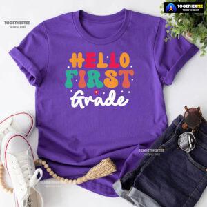 Hello First Grade 1st Grade Student Teacher Flower Back To School T-Shirt