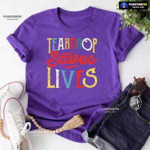 Teardrop Saves Lives Camping T-Shirt