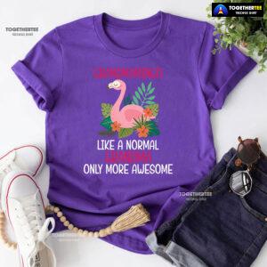 Grandmamingo Like A Normal Grandma Only More Awesome T-Shirt
