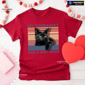 My Therapist Has A Wet Nose Vintage T-Shirt