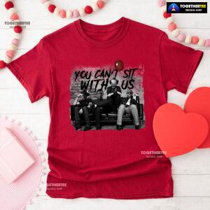 Halloween Freddy Michael Pennywise And Jason You Can't Sit With Us T-Shirt