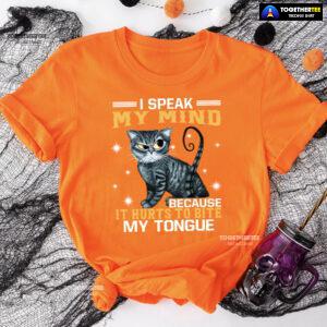 I Speak My Mind Because It Hurts To Bite My Tongue Grey Cat T-Shirt