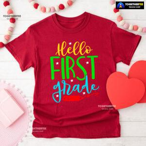 Hello First Grade 1st Grade Student Crayon Star Back To School T-Shirt