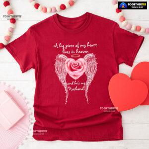 A Big Piece Of My Heart Lives In Heaven And He Is My Husband T-Shirt