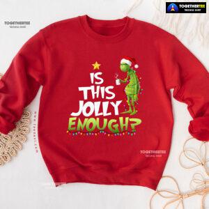 Is This Jolly Enough? Santa Grinch X'mas Tree Christmas Sweatshirt