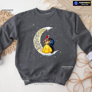 I Love You To The Moon & Back Beauty And The Beast Christmas Sweatshirt