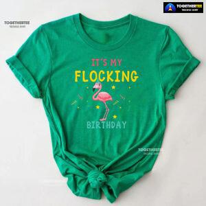 Flamingo It's My Flocking Birthday T-Shirt